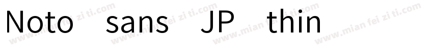 Noto sans JP thin字体转换
